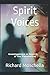 Spirit Voices by Richard Moschella