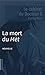 La mort du Mèt: Le cabinet ...