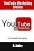 YouTube Marketing Solutions by O. Addey