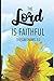 The Lord Is Faithful 2 Thes...