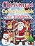 Christmas Coloring Book For...