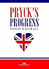 Pryck's Progress Pryck's Progress