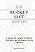 Our Bucket List by Brandon Sharp