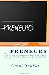 _______-preneurs: 25+ Types of Entrepreneurs to BEWARE of When You Are Destined For Success