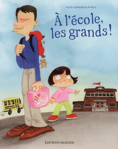 A l'école, les grands! (Paperback)