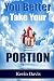 You Better Take Your Portio...