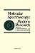 Molecular Spectroscopy: Modern Research