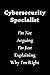 Cybersecurity Specialist I'...