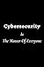 Cybersecurity Is The Matter...