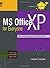 MS Office XP for Everyone: ...