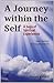A Journey Within the Self, New revised & enlarged edition