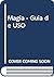 Magia - Guia de USO by Susan Bowes
