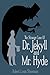 The Strange Case of Dr. Jekyll and Mr. Hyde