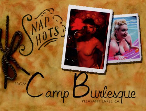 Snapshots From Camp Burlesque (Mass Market Paperback)