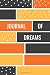 Journal of Dreams: 52 Weeks...