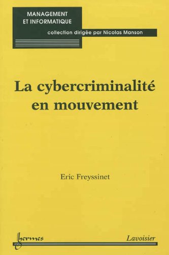 La cybercriminalité en mouvement (Hardcover)