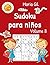 Sudoku para niños, Volume 8 by Maria Gil