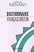 Dictionnaire FranÃƒ§ais-Breton by Martial Menard