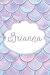 Brianna by Brianna