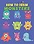 How to Draw Monsters: Great...