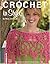 Crochet in Style (Leisure A...