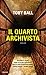 Il quarto archivista (Thril...