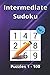 Intermediate Sudoku: 100 La...
