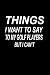 Things I Want To Say To My ...