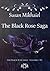 The Black Rose Saga