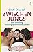 Zwischen Jungs. Eine Sammlu...