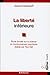 La Liberté intérieure - Etude fondée sur la science du foncti... by Jeanine Solotareff
