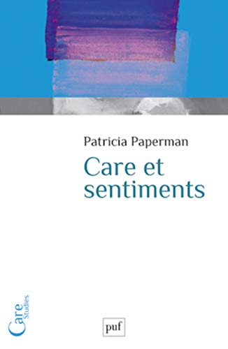 Care et sentiments (Paperback)