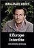 L'EUROPE INTERDITE