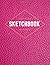 Sketchbook A Large Journal with Blank Paper for Sketching and... by Wonderland