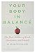 Your Body In Balance