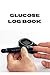 Glucose Log Book