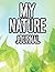 My Nature Journal: Nature L...