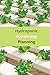 Hydroponic Gardening Planning by Kathy Holmes