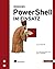 Windows PowerShell im Einsatz by Bruce Payette
