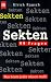 Sekten. 99 Fragen. Was heute jeder wissen muß.