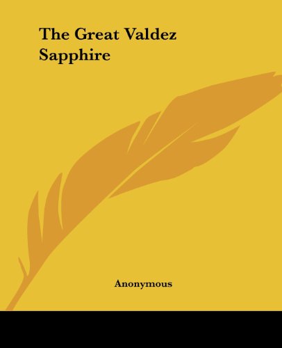 The Great Valdez Sapphire (Paperback)