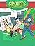 SPORTS COLORING BOOK FOR KIDS, WITH DESCRIPTIONS COLORING and... by Hugh Barnes
