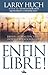 ENFIN LIBRE