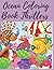 Ocean Coloring Book Thrille...