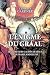 L'énigme du Graal - Les hér...