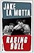 Raging bull by Jake LaMotta