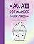 Kawaii Dot Marker Coloring ...