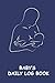 Baby’s Daily Log Book by Marry