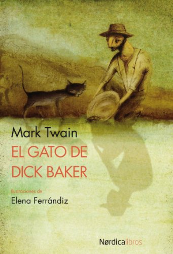 El gato de Dick Baker (Spanish Edition)