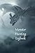 Monster Hunting Logbook: Pa...